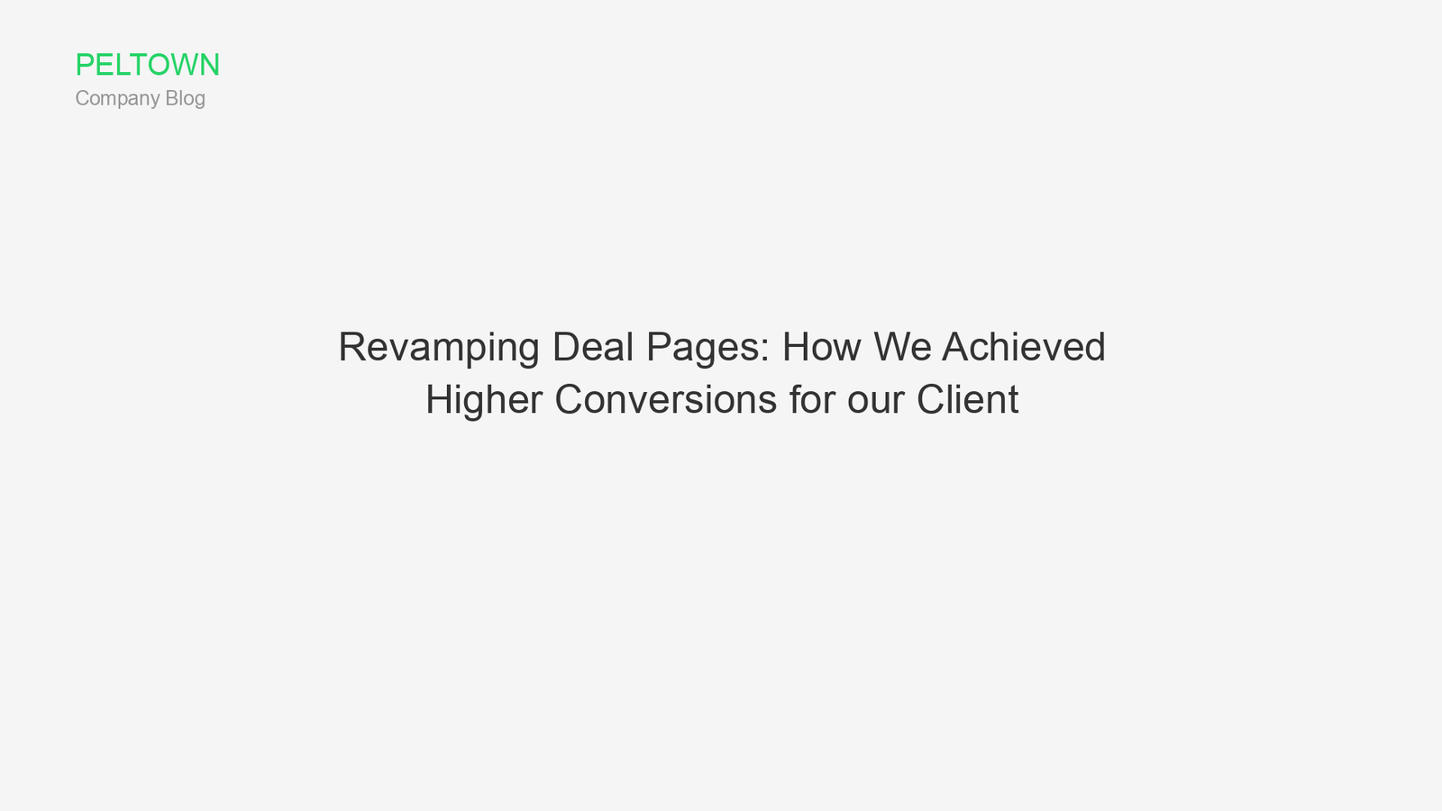 Revamping Deal Pages: How We Achieved Higher Conversions for our Client