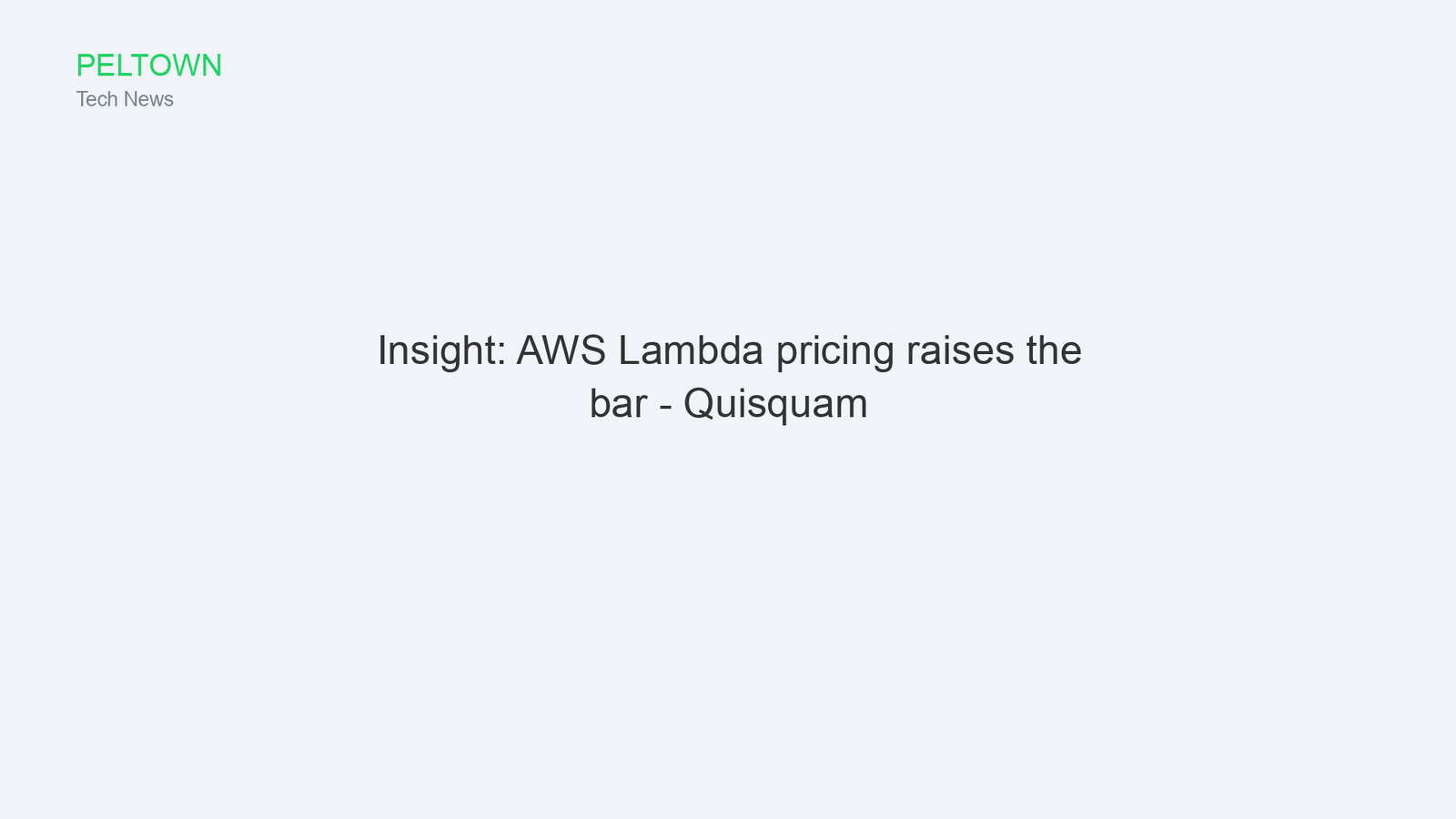 Insight: AWS Lambda pricing raises the bar - Quisquam