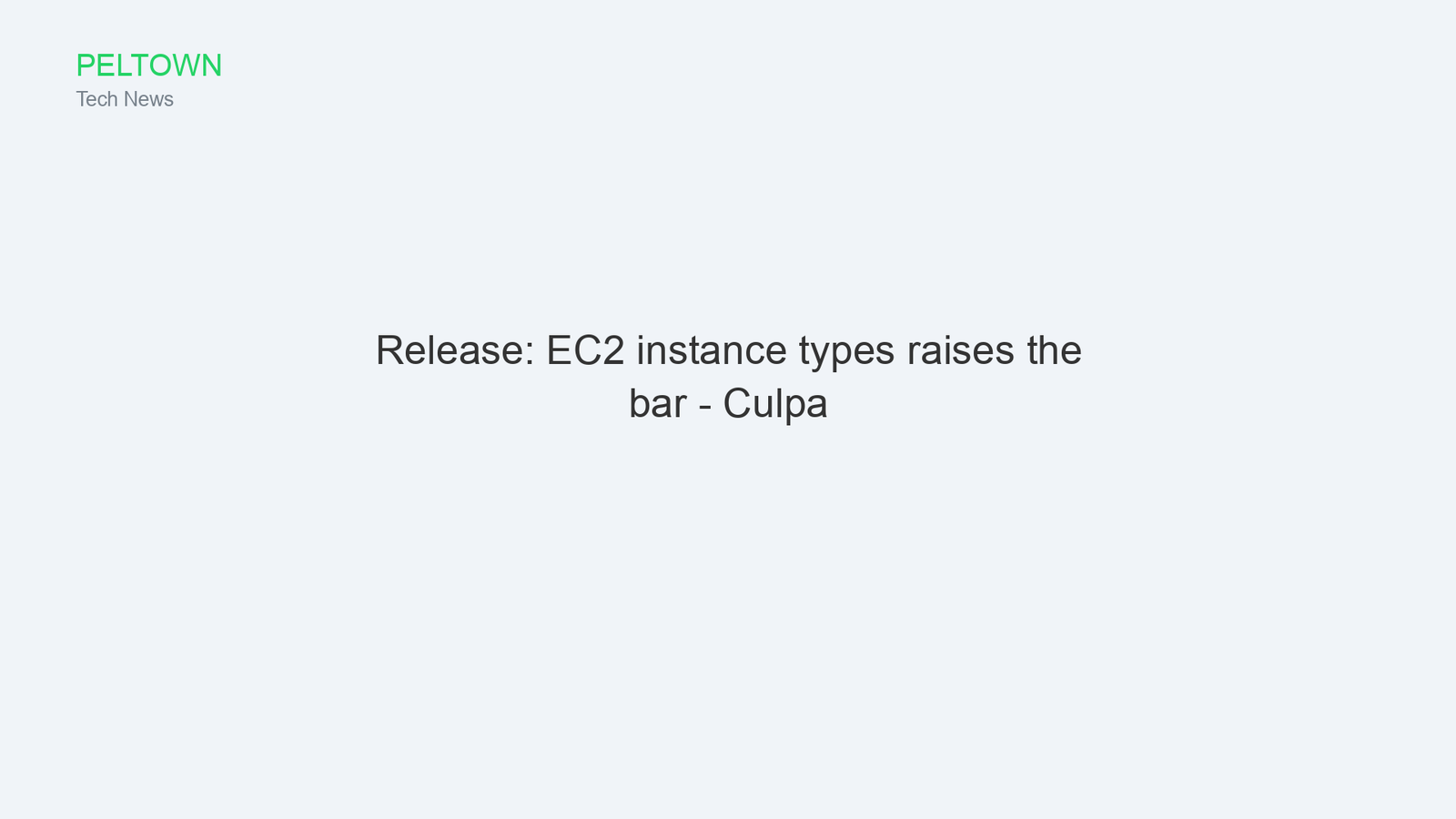 Release: EC2 instance types raises the bar - Culpa