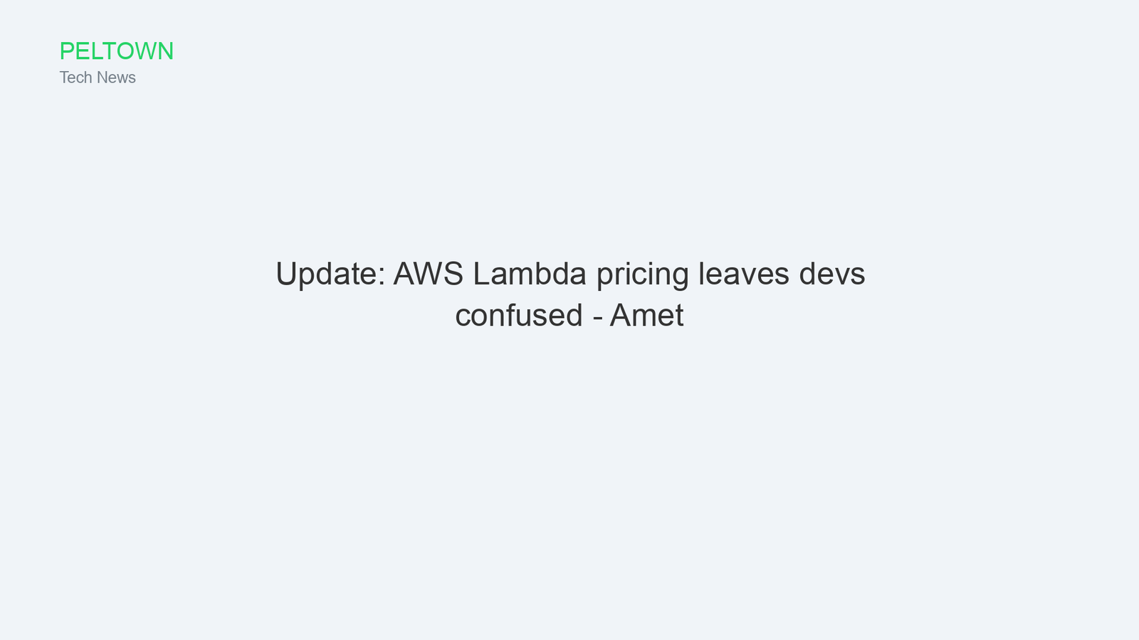 Update: AWS Lambda pricing leaves devs confused - Amet
