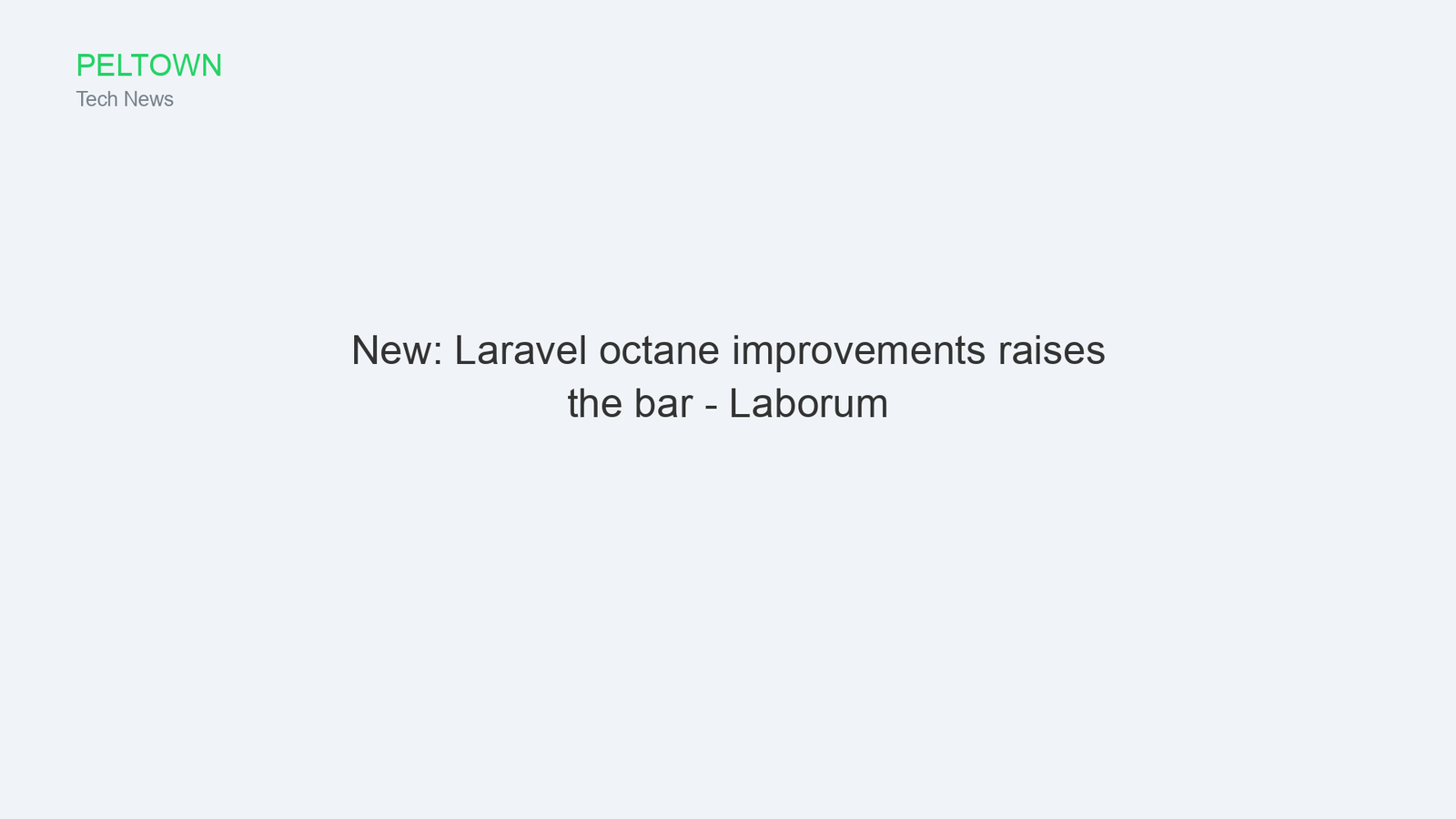 New: Laravel octane improvements raises the bar - Laborum