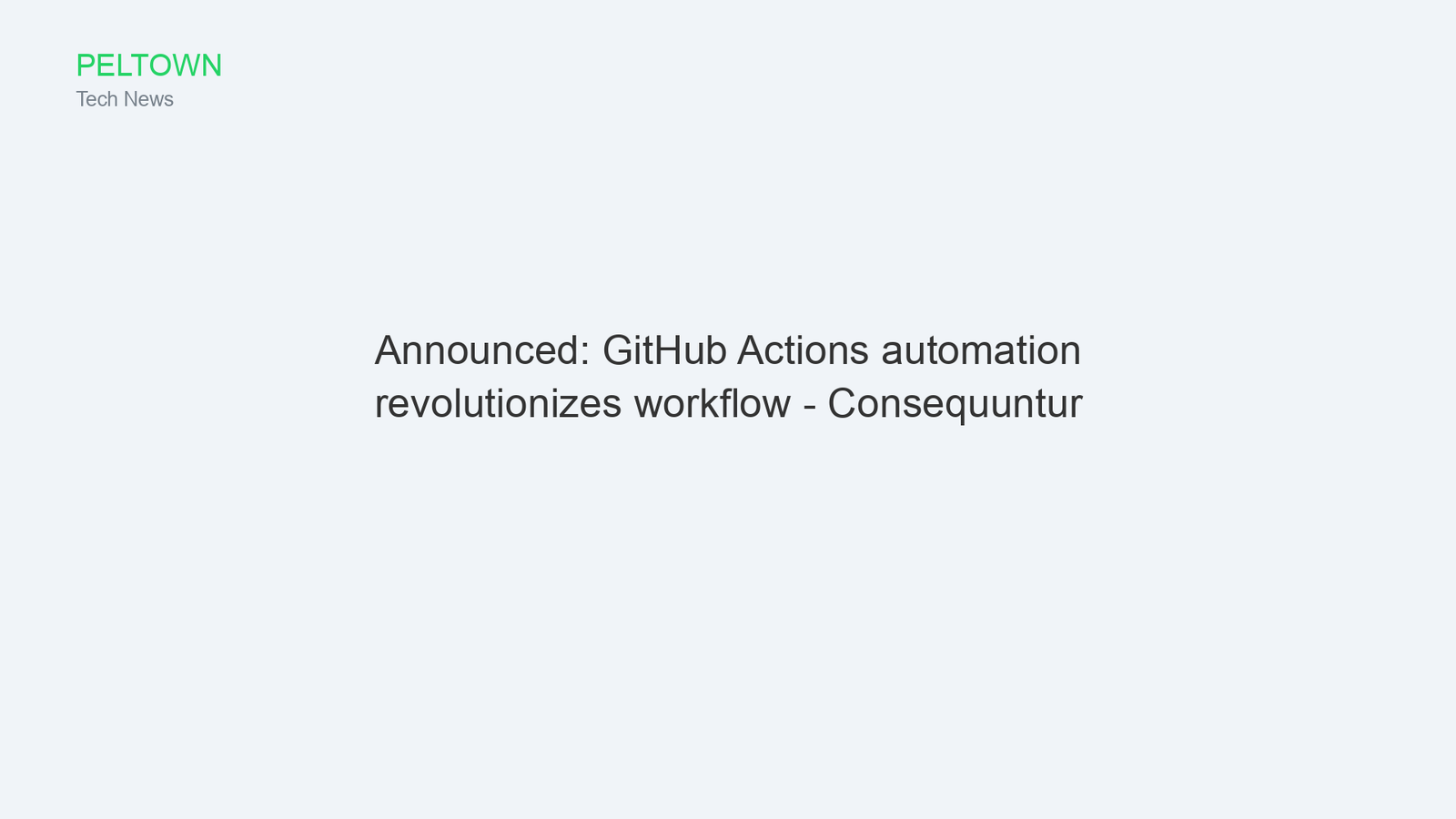 Announced: GitHub Actions automation revolutionizes workflow - Consequuntur