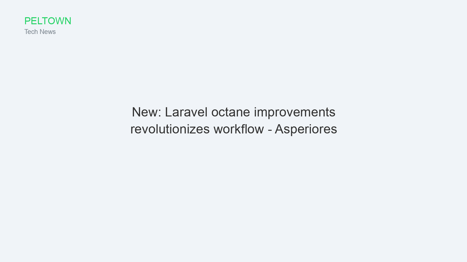 New: Laravel octane improvements revolutionizes workflow - Asperiores