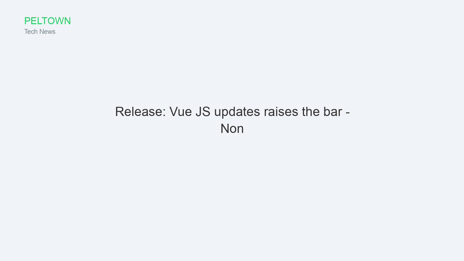 Release: Vue JS updates raises the bar - Non
