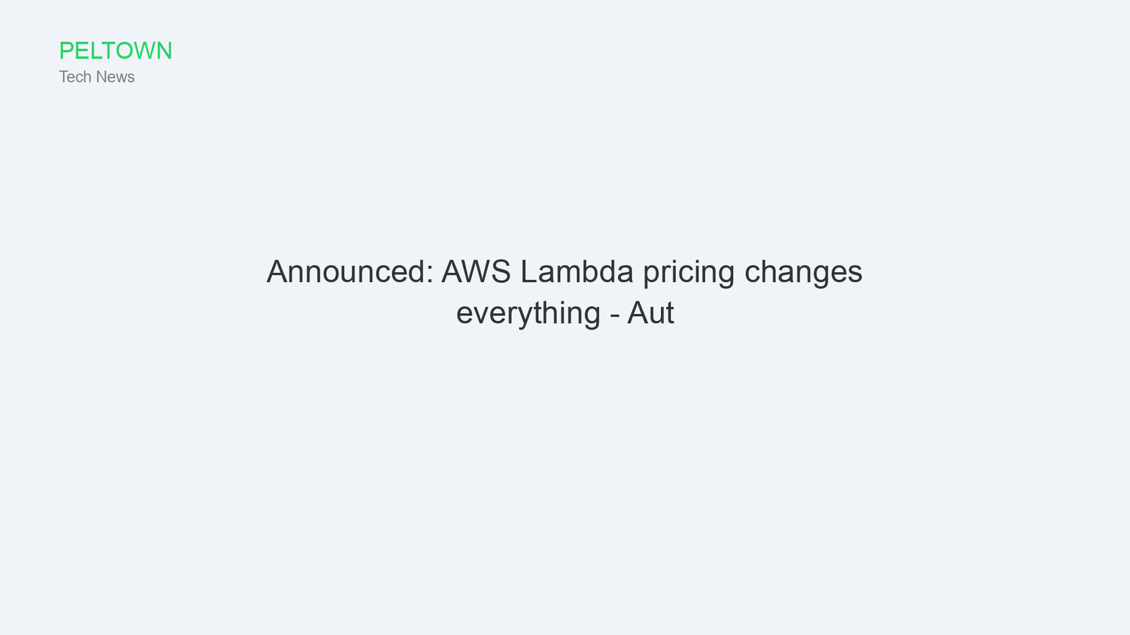 Announced: AWS Lambda pricing changes everything - Aut