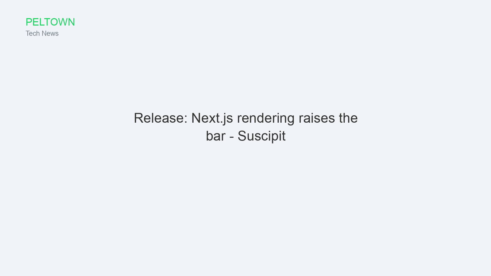 Release: Next.js rendering raises the bar - Suscipit
