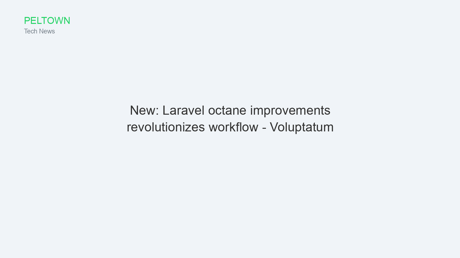 New: Laravel octane improvements revolutionizes workflow - Voluptatum