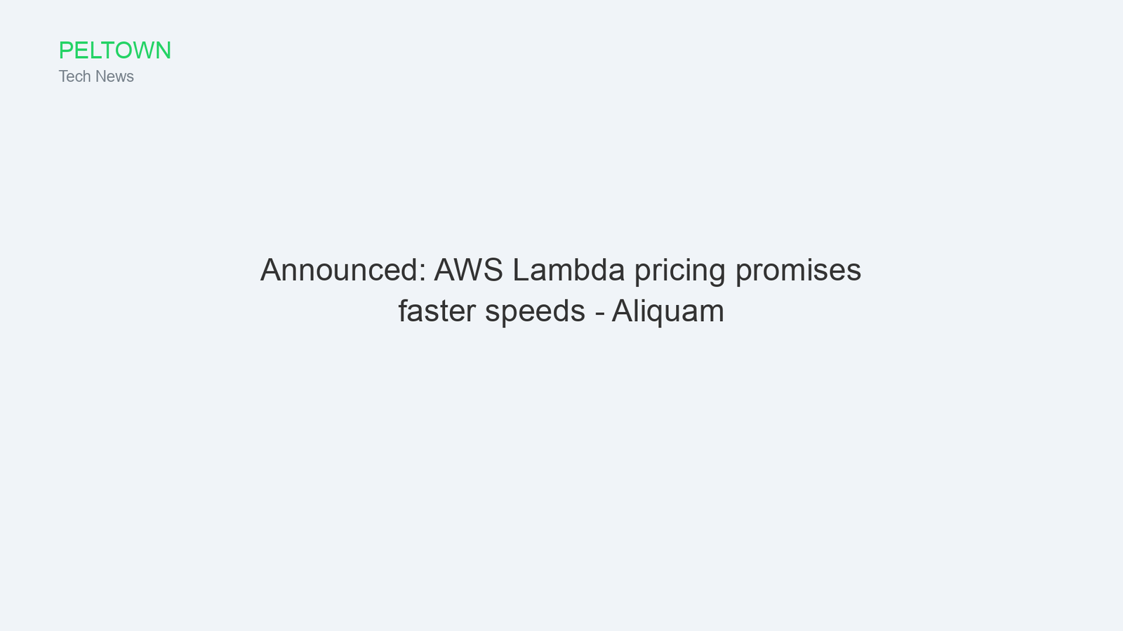 Announced: AWS Lambda pricing promises faster speeds - Aliquam