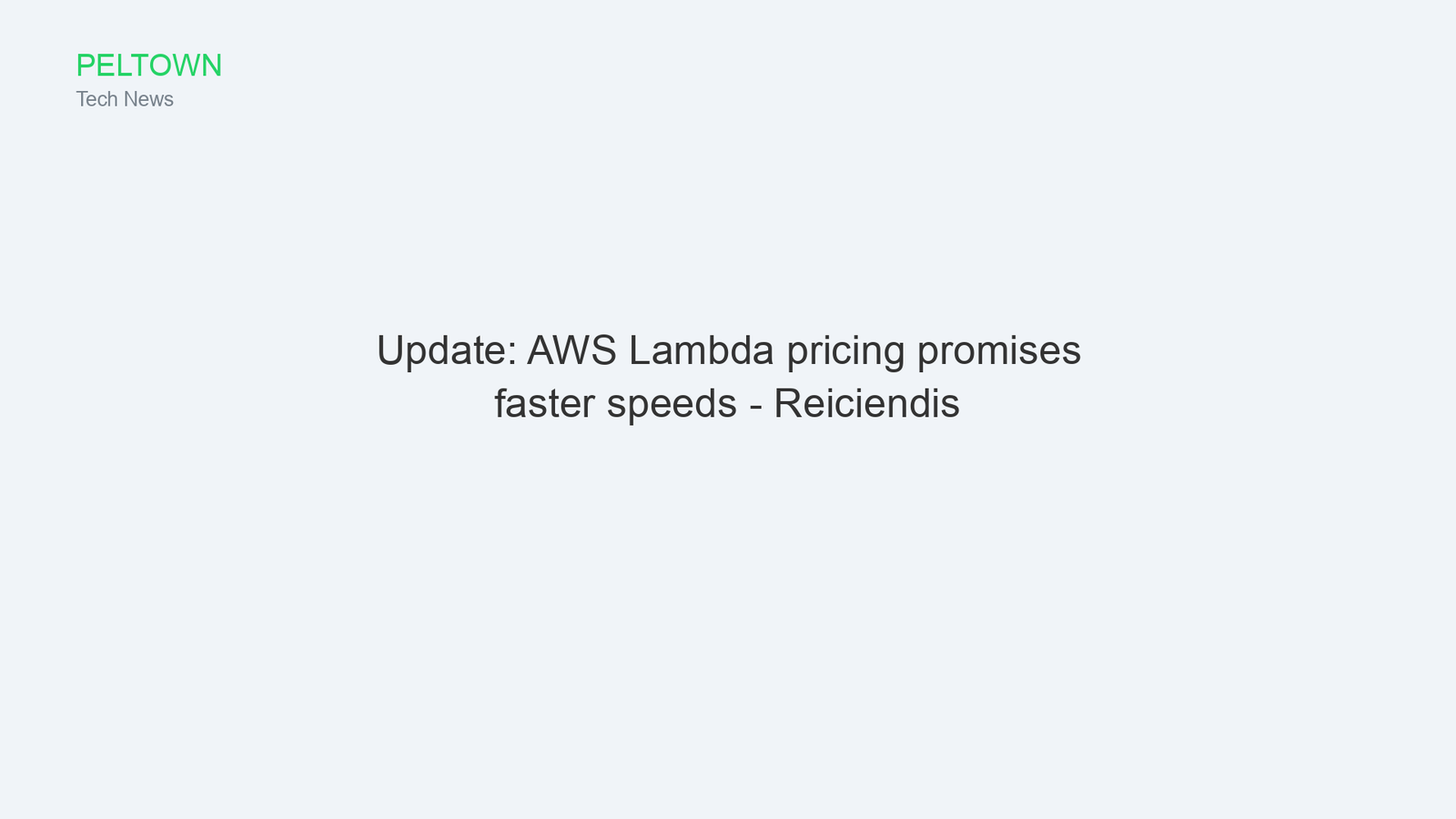 Update: AWS Lambda pricing promises faster speeds - Reiciendis