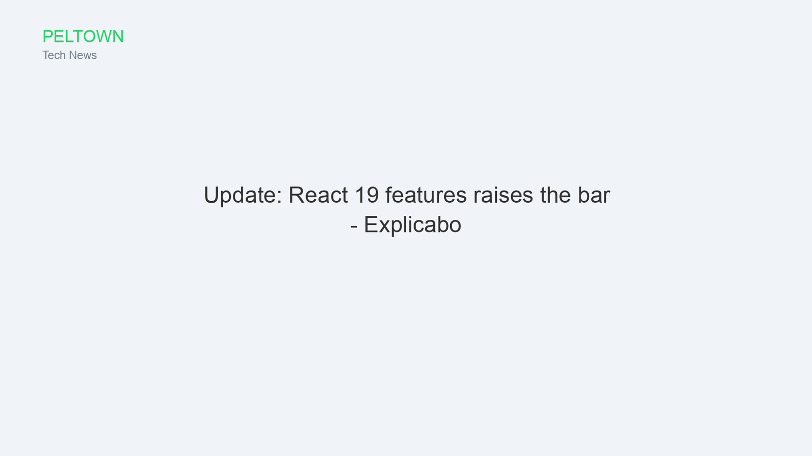 Update: React 19 features raises the bar - Explicabo