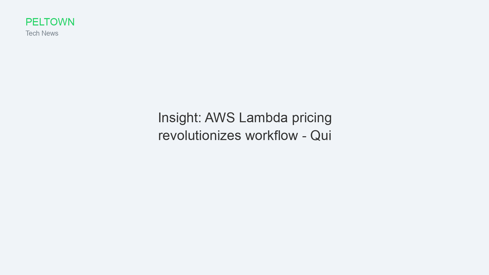 Insight: AWS Lambda pricing revolutionizes workflow - Qui
